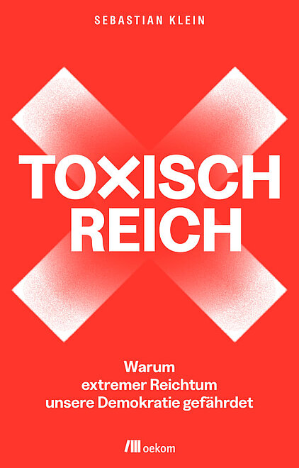 Titelbild "Toxisch Reich"